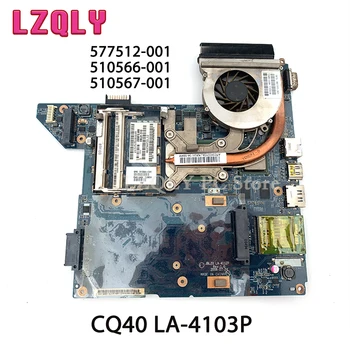  577512-001 дънна Платка с процесор на радиатора за HP Presario CQ40 LA-4103P вместо 510566-001 510567-001 LA-4111P LA-4112P