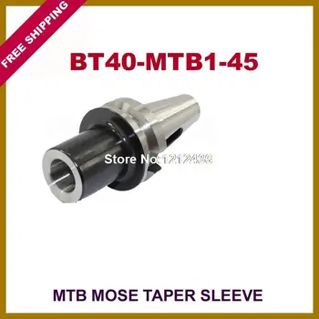  Безплатна доставка BT40-MTB1-45 Mose Система и на Притежателя на инструмента с конична облицовки, Работеща на фрезерном машината с ЦПУ