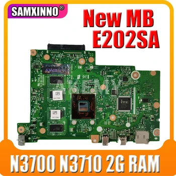  SAMXINNO Нова дънна Платка E202SA За Asus EeeBook E202S E202SA дънна платка на лаптоп N3700 N3710 Процесор Оперативна памет 2G
