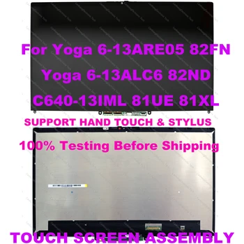  За Lenovo Yoga C640 13 C640-13IML 81UE 81XL LCD дисплей, Сензорен екран на Лаптопа Подмяна Монтаж на 6-13ARE05 82FN 6 13 ALC6 82ND Dispaly